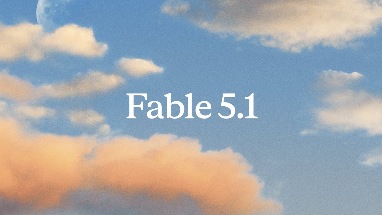 Anthropic 官方发布视频：Introducing Claude Fable 5.1